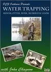 Water Trapping with John Chagnon – DVD